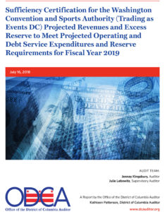 Sufficiency Certification for the Washington Convention and Sports Authority (Trading as Events DC) Projected Revenues and Excess Reserve to Meet Projected Operating and Debt Service Expenditures and Reserve Requirements for Fiscal Year 2019