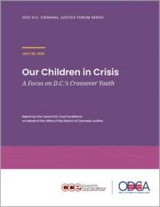 Our Children in Crisis: A Focus on D.C.’s Crossover Youth