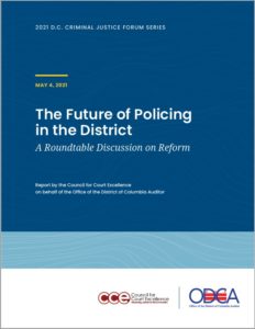 The Future of Policing in the District: A Roundtable Discussion on Reform