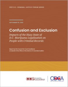 Confusion and Exclusion: Impacts of the Hazy State of D.C. Marijuana Legalization on People with Criminal Records
