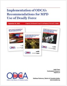 Implementation of ODCA’s Recommendations for MPD Use of Deadly Force